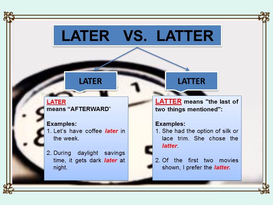 Late later latest перевод. Later latter. Later latter разница. Later last latter latest разница. Latest last разница.